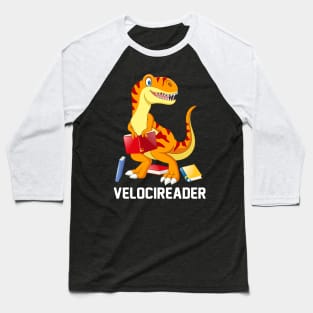 Velocireader Funny Velociraptor Dinosaur Reading Book Lover Baseball T-Shirt